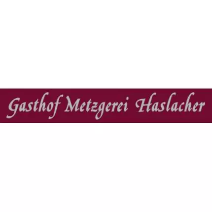 Logotyp från Gasthof Metzgerei Haslacher