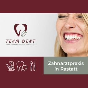 Bild von Zahnarztpraxis Rastatt TEAM DENT