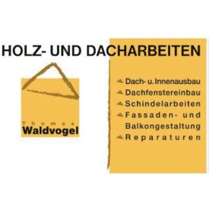 Logo von Waldvogel Thomas Holz- u. Dacharbeiten