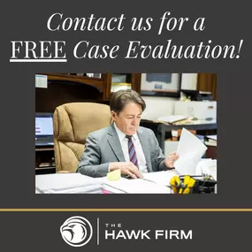 Contact us for a FREE case evaluation! - The Hawk Firm