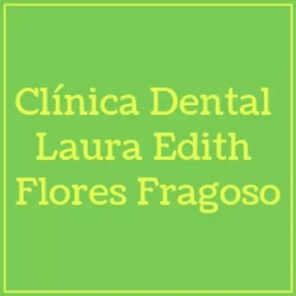 Logo von Clínica Dental Laura Edith Flores Fragoso