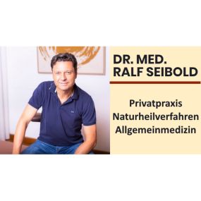 Bild von Dr. med. Ralf Seibold - Privatpraxis Naturheilverfahren