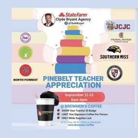 Clyde Bryant - State Farm Insurance and Brewmen’s Coffee are teaming up once again to show appreciation for our Pinebelt educators!  Please stop by Monday September 11th - Wednesday September 13th, between 6am - 4pm, show your ID, and enjoy coffee on my me, while supplies last!  #thankyouteachersforallyoudo #clydebryantstatefarm #brewmenscoffee #coffeelovers