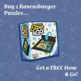 We're running a special promotion with Ravensburger! This will start at Del Amo and make it's way toward our other locations- Buy 2 Ravensburger puzzles (starting today till the end of the promotion) and get a FREE Stow & Go! ????