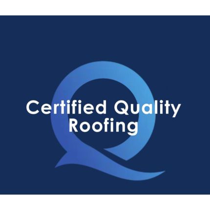 Logo von Certified Quality Roofing