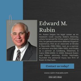 Edward M. Rubin of Rubin & Machado, Ltd. | Chicago, IL