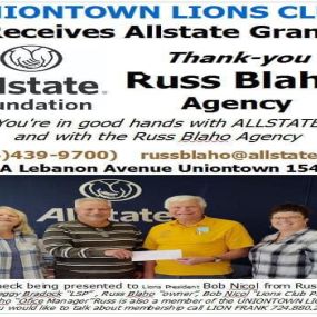Allstate Helping Hands Grant for Uniontown Lions Club. My office has procurred over 20,000  Thru The Allstate Helping Hands Programfor the lions Club over the last 20plus years !