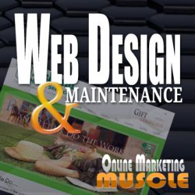 Web Design & Maintenance with Online Marketing Muscle
