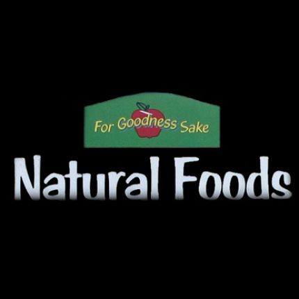 Logo from For Goodness Sake Natural Food