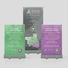 Triniti supports patients and their families with expert, compassionate care. The PRIME team has made Triniti’s mission, vision, and values clear with a website and a variety of advertising, including flyers, calendars, and signage.