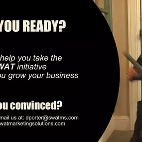 Let us help you take the SWAT initiative and grown your business