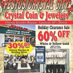 Crystal Coin and Jewelers Winter 2019 Ad - Holiday Clearance Sale! 60% OFF MSRP In-Stock White & Yellow Gold. 30% OFF MSRP Citizen Watches & Sterling Silver. Valid thru 2/21/2020.