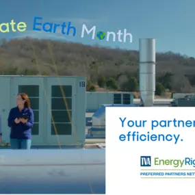 Happy Earth Month! We are proud to make a positive impact by helping businesses like yours embrace energy efficiency and reduce their carbon footprint.

As a member of TVA’s Preferred Partners Network, we have exclusive access to TVA EnergyRight incentives that provide financial assistance with your business’s energy efficiency projects.