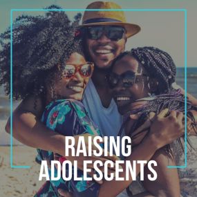 Raising Adolescents