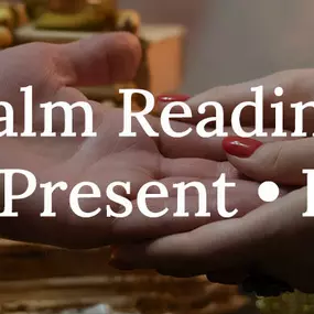 Palm Reading tells of past, present, and future.