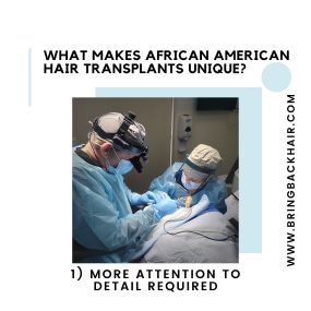 1. More Attention To Detail Required
Using devices such as our Mamba FUE device and Neograft technology can ease the process of hair transplants for African American hair. However, the challenges are still present despite the technology. African American FUE procedures are a bit more challenging than other procedures because the hair restoration surgeon must overcome the natural curl of each hair follicle. However, the advantages of having an FUE procedure are immense as opposed to other approac