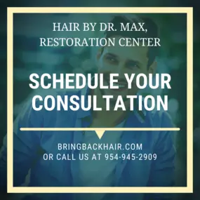 We welcome you to find out why so many choose Hair By Dr. Max for all their hair restoration needs. Please feel free to visit our website at BringBackHair.com or give us a call at 954-945-2909 for any questions regarding our hair restoration services. On behalf of everyone here at Hair By Dr. Max, we would be more than happy to schedule a confidential consultation with you and begin the path to bring back your hair!