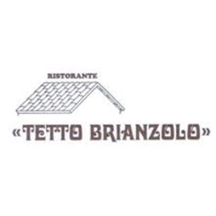 Logo de Ristorante Tetto Brianzolo