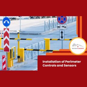 Installation of
Perimeter Controls and Sensors