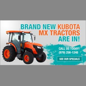 new MX series Kubota tractors are now available at Bobby Ford Tractor & Equipment in Angleton, TX