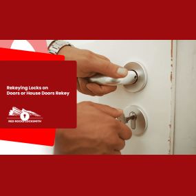 Rekeying Locks on Doors or House Doors Rekey