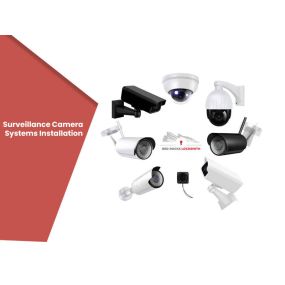 Surveillance Camera Systems Installation