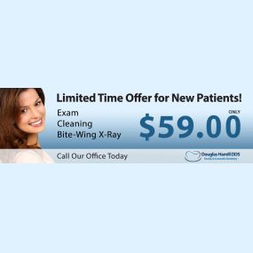 New Patient Offer - $59 for Dental Exam, Thorough Teeth Cleaning & All Necessary X-Rays!