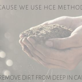 Because we use HCE methods, we remove dirt from deep in carpet fibers.