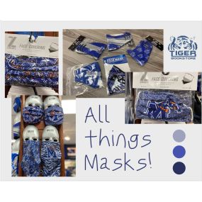 We have a mask for every day of the week & MORE! Come check them out at Tiger Bookstore today!