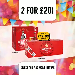 2 for 20 on estrella madri at select convenience