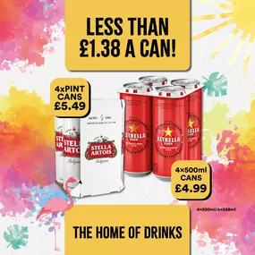 Stella Artois 4 x Pint Cans £5.49 and 4 x 500ml Estrella Cans £4.99