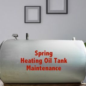 Spring Heating Oil Tank Maintenance