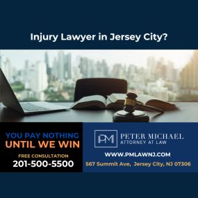 Injury lawyer in Jersey City, peter Michael