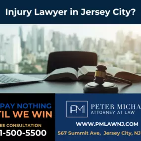 Injury lawyer in Jersey City, peter Michael