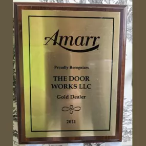 Amarr proudly announces, Door Works, LLC, Gold Dealer