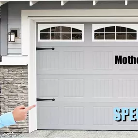 Mother's Day Specials 2017
Purchase New Garage Door Get $50 off
Get a tune-up for existing door for $55 (Reg. ($95)