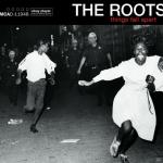 Things Fall Apart The Roots auf CD