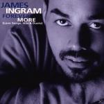 FOREVER MORE (LOVE SONGS,HITS & DUETS) James Ingram auf CD