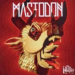 The Hunter Mastodon auf CD