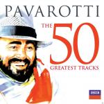 Pavarotti - The 50 Greatest Tracks Luciano Pavarotti auf CD