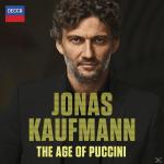 Jonas Kaufmann-The Age Of Puccini Jonas Kaufmann auf CD
