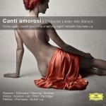 Canti Amorosi - Erotische Lieder Des Barock VARIOUS, Various Orchestras auf CD