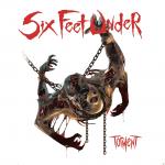 Torment Six Feet Under auf CD