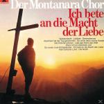 Ich Bete An Die Macht Der Liebe Montanara Chor auf CD