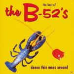 Dance This Mess Around The B-52´s auf CD