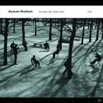 LE PAS DU CHAT NOIR Anouar Brahem auf CD