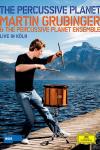 THE PERCUSSIVE PLANET Martin Grubinger, The Persussive Planet Ensemble, Grubinger,Martin/Persussive Planet Ensemble,The auf DVD