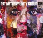 Kin Pat Metheny Unity Group auf CD