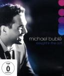 Michael Bublé - Caught In The Act Michael Bublé auf Blu-ray