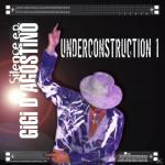 UNDERCONSTRUCTION 1 (SILENCE) Gigi D´Agostino auf CD